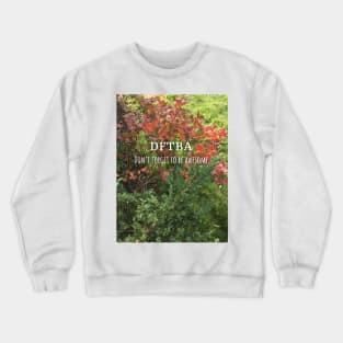 DFTBA fall leaves Crewneck Sweatshirt